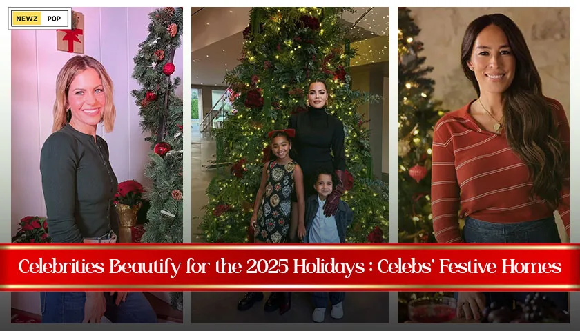 Celebrities Beautify for the 2025 Holidays Celebs’ Festive Homes